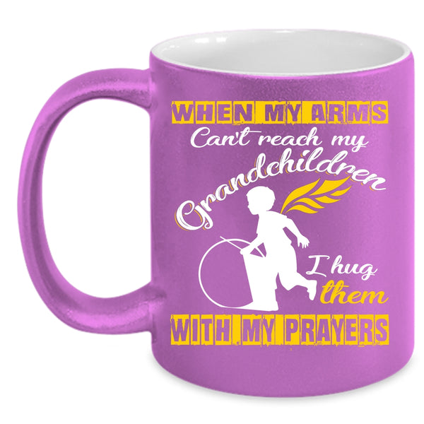 I Hug My Grandchildren With My Prayers Coffee Mug, Funny Grandparent Coffee Cup