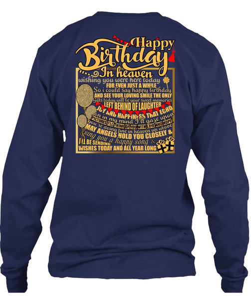 Happy Birthday In Heaven T Shirt, Being A Son T Shirt