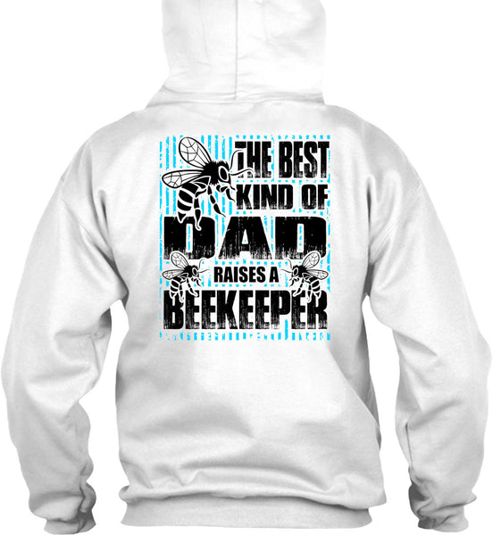 The Best Kind Of Dad T Shirt, I Love Beekeeper T Shirt