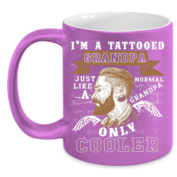 I'm A Tattooed Grandpa Coffee Mug, Cool Grandpa Coffee Cup