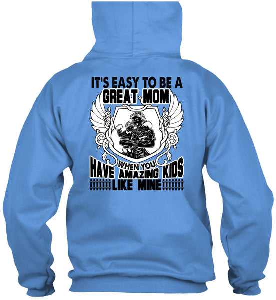 It's Easy To Be A Great Mom T Shirt, I Love Mom T Shirt