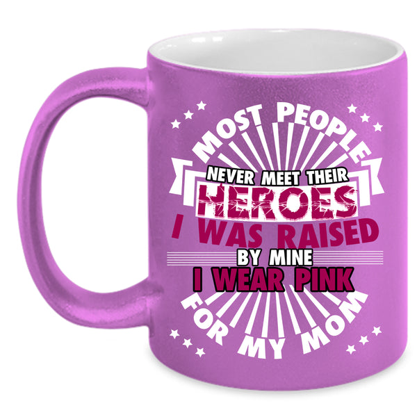 I Wear Pink For My Mom Coffee Mug, Cute Mom Coffee Cup