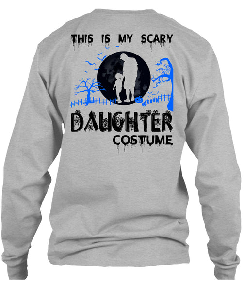 This Is My Scary Daughter Costume T Shirt, Wait For Halloween T Shirt