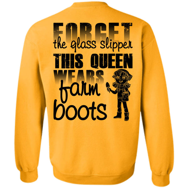 Being A Farmer T Shirt, Forget The Glass Slipper Sweatshirt