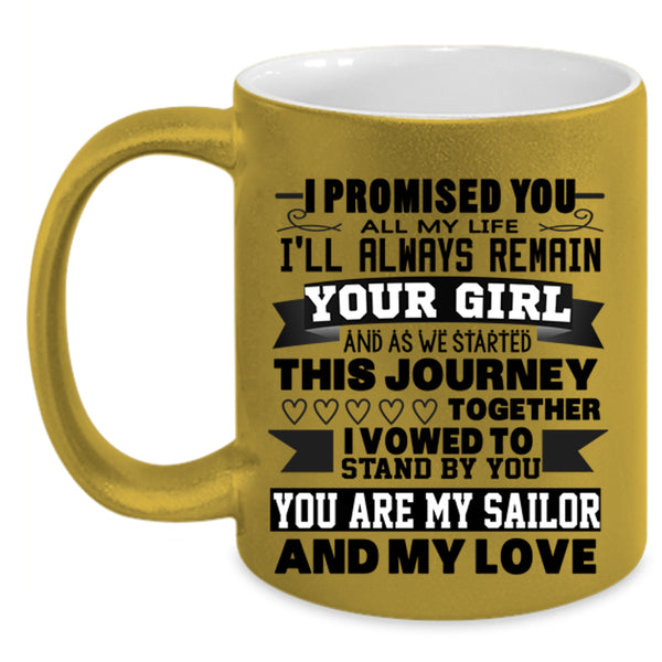 My Love Coffee Mug, You Are My Sailor Accent Mug