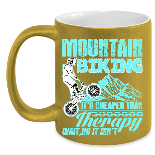 It's Cheaper Than Therapy Coffee Mug, Mountain Biking Accent Mug