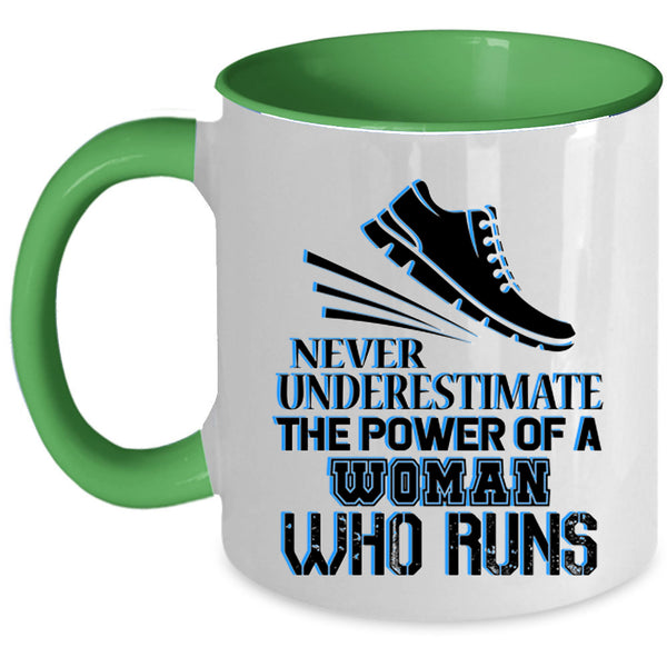 Cool Lady Coffee Mug, The Power Of A Woman Who Runs Accent Mug