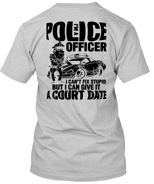 I'm A Police Officer T Shirt, I Love Police T Shirt