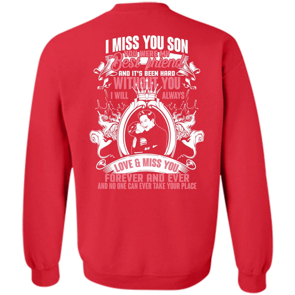 My Best Friend T Shirt, I Love Son Sweatshirt