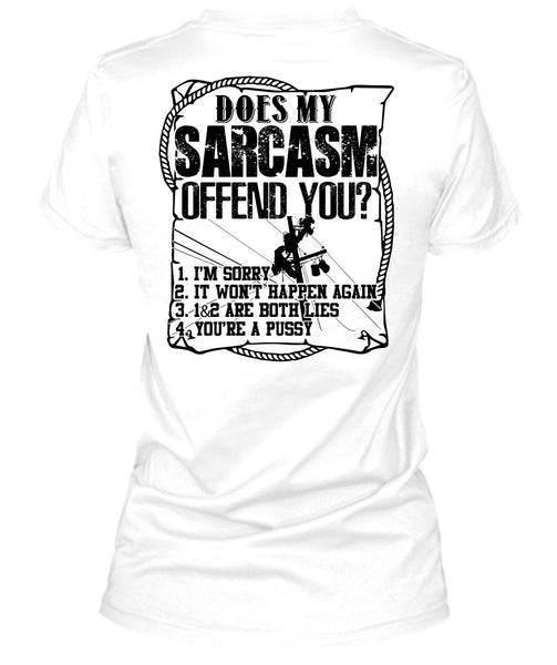 Does Sarcasm Offend You T Shirt, I Love Lineman T Shirt