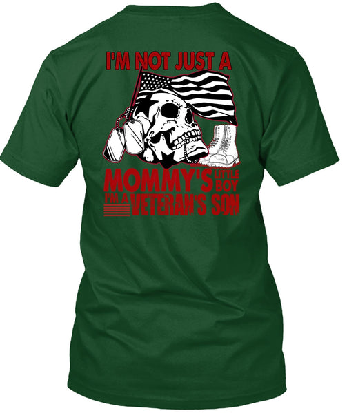 I'm A Veteran's Son T Shirt, Mommy's Little Boy T Shirt