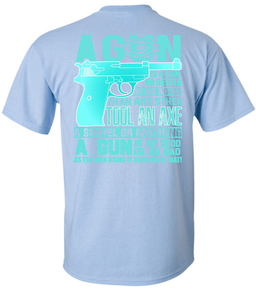 A Gun Is A Tool T Shirt, I Love Veteran T Shirt