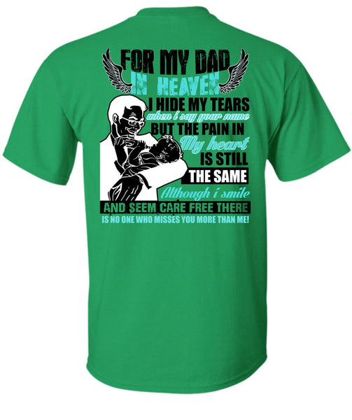 For My Dad In Heaven T Shirt, I Love My Dad T Shirt