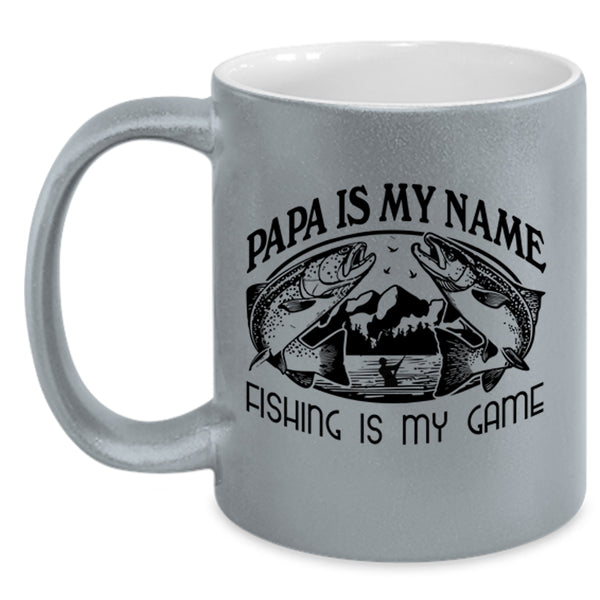 Fishing Is My Game Coffee Mug, Papa Is My Name Accent Mug