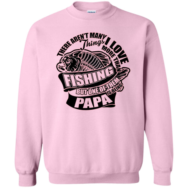 Fishing Dad T Shirt, I Love More Than Fishing Sweatshirt