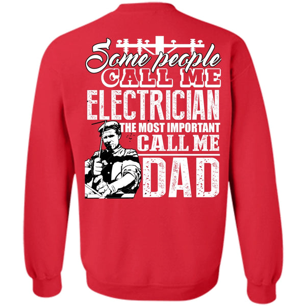 Call Me Dad T Shirt, I Love Electrician Sweatshirt
