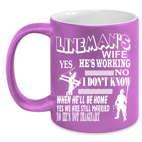 Lineman's Wife Coffee Mug, Beautiful Lineman's Wife Coffee Cup