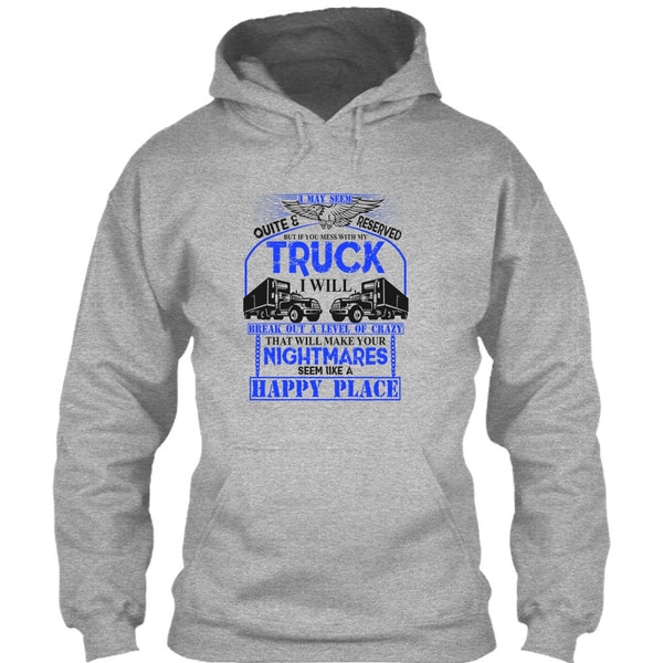 Mess With My Truck T Shirt, Coolest Truck Driver T Shirt