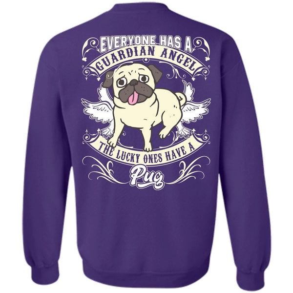 Everyone Has A Guardian Angel T Shirt, I Love Pug Sweatshirt