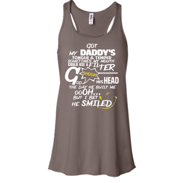 Got My Daddy's Tongue & Temper Shirt, Father's Day Shirt