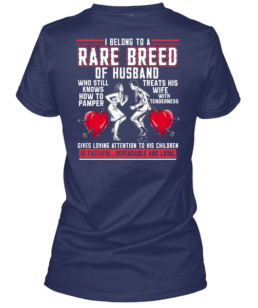 Rare Breed Of Husband T Shirt, Treats His Wife T Shirt