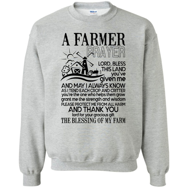 Gift For Farmer Prayer T Shirt, A Farmer Prayer Sweatshirt