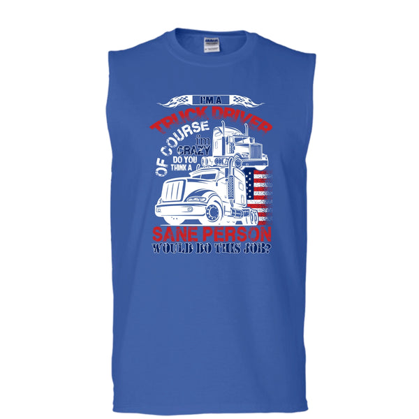 I'm A Truck Driver T Shirt, Smile Back Keep Driving Tank Top (Men's Cotton Sleeveless)