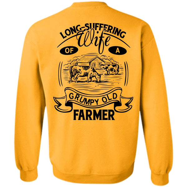 Being A Farmer T Shirt, Wife Of A Grumpy Old Farmer Sweatshirt