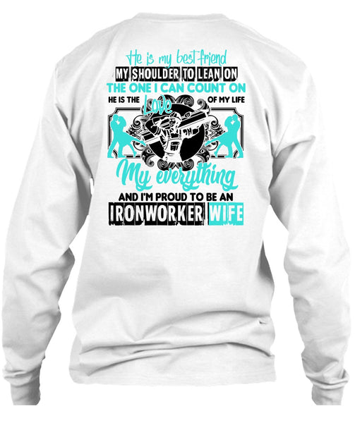 I'm Proud To Be An Ironworker Wife T Shirt, Being An Ironworker T Shirt