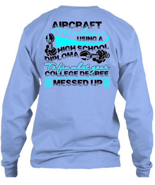 Aircraft Mechanic Using A High School T Shirt, I Love Mechanic T Shirt