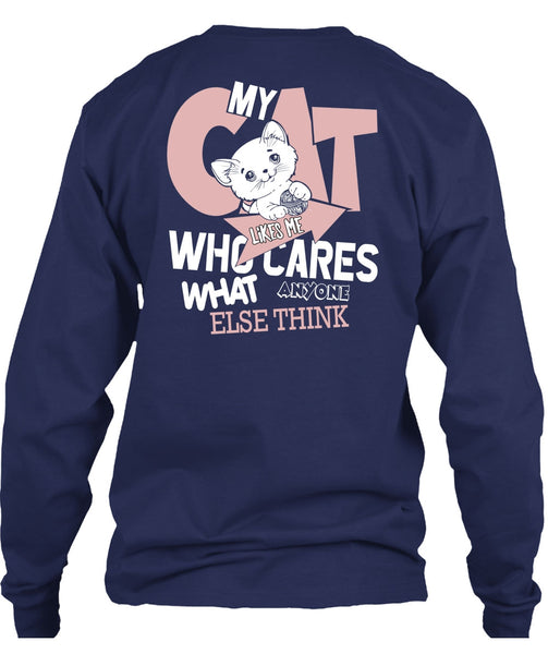 My Cat Likes Me Who Cares T Shirt, My Favorite T Shirt