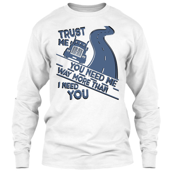 Trust Me T Shirt, Coolest Trucker Ever T Shirt