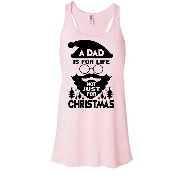 A Dad Is For Life T Shirt, Dad Merry Christmas T Shirt, Awesome t-shirts