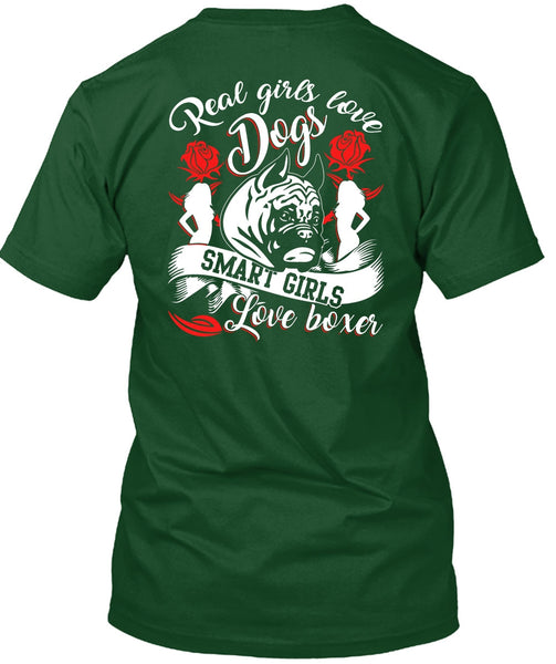 Real Girls Love Dogs T Shirt, Smart Girls Love Boxer T Shirt