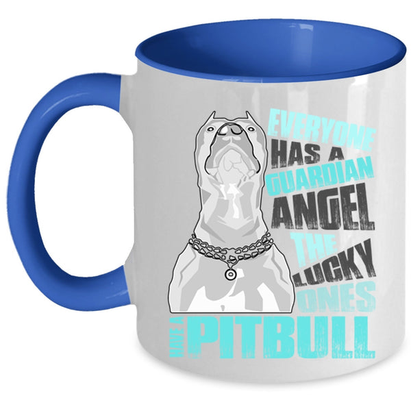 The Lucky Ones Have A Pitbull Coffee Mug, Everyone Has A Guardian Angel Accent Mug