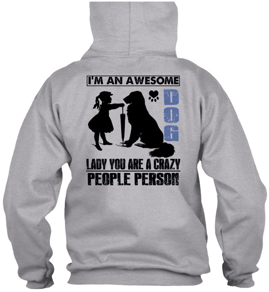 I'm An Awesome Dog Lady T Shirt, I Love My Dog T Shirt