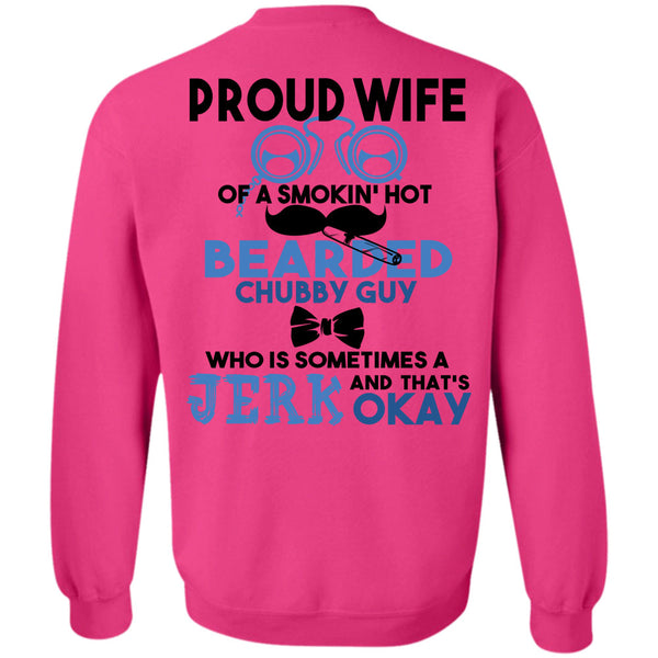 Being A Husband T Shirt, Proud Wife Of A Smoking Hot Bearded Sweatshirt