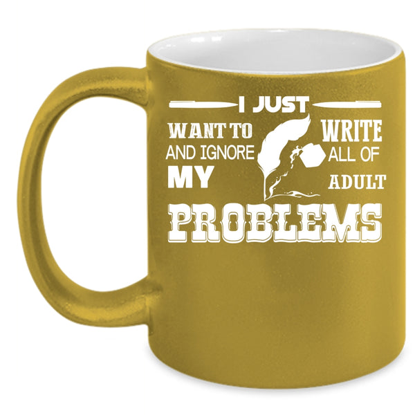 I Just Want To Write Coffee Mug, I Love Being A Writer Coffee Cup