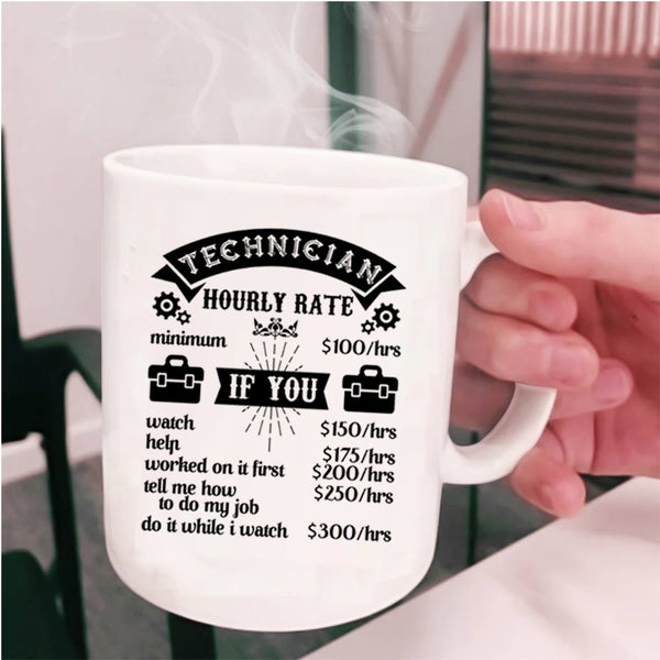 Awesome Technician Coffee Mug, Technician Hourly Rate Cup