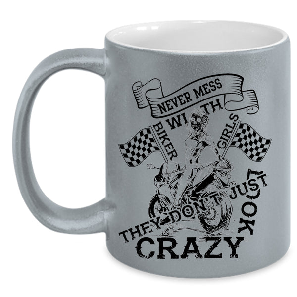 Pretty Girls Coffee Mug, Never Mess With Biker Girls Accent Mug