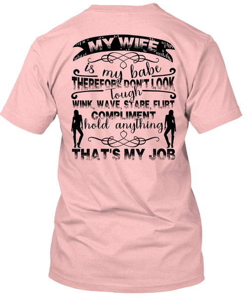 My Wife Is My Babe T Shirt, I Love Husband T Shirt