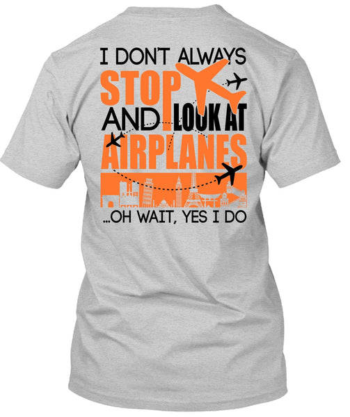 Look At Airplanes T Shirt, I Love Aiplanes T Shirt