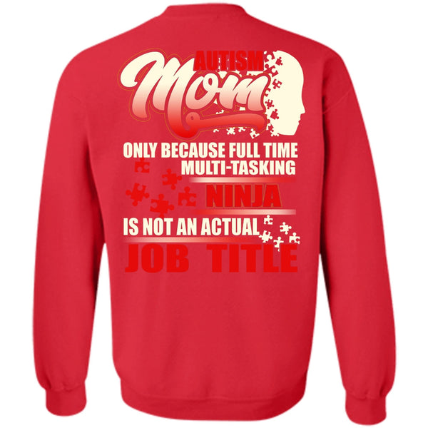 Full Time Multi-Tasking T Shirt, I Love Mom Sweatshirt