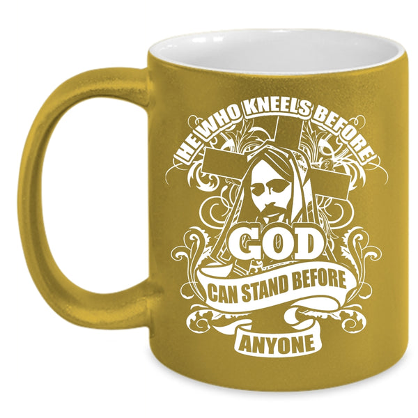 He Who Kneels Before God Coffee Mug, Cool Coffee Cup