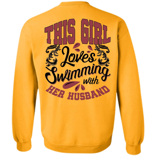 I Love Swimming T Shirt, This Girl Loves Swimming With Her Husband Sweatshirt