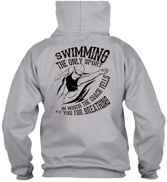 Swimming The Only Sport T Shirt, I Love Swimming T Shirt