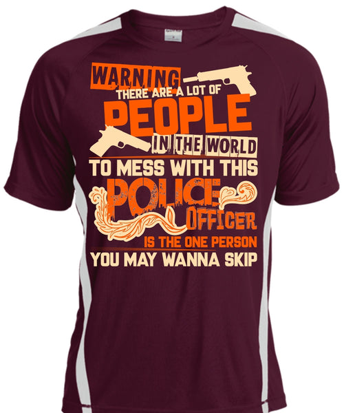 Mess With This Police Officer T Shirt, Being A Police T Shirt, Cool Shirt