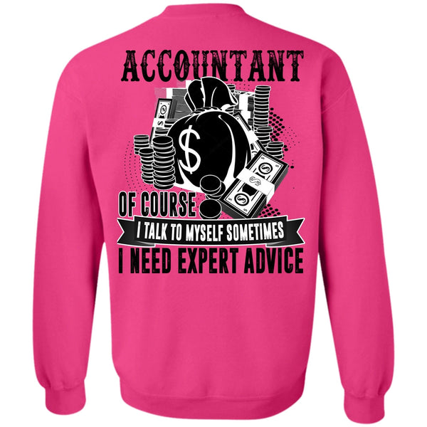 I Love Accountant T Shirt, Accountant Of Course Sweatshirt
