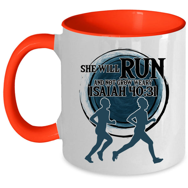 Funny Runner Coffee Mug, She Will Run And Not Grow Weary Accent Mug