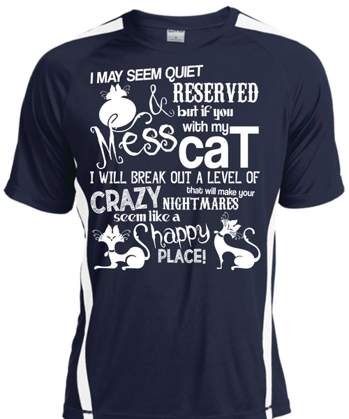 You Mess With My Cat T Shirt, Like A Happy Place T Shirt, Cool Shirt